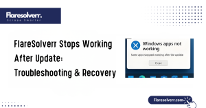 FlareSolverr Stops Working After Update